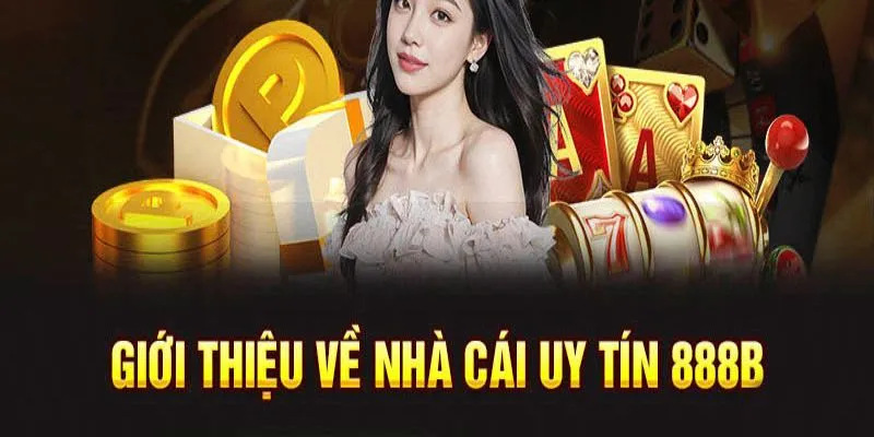 Giới thiệu 888b về các game được người chơi yêu thích